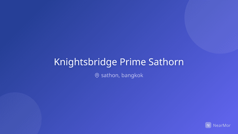 ไนท์บริดจ์ ไพรม์ สาทร