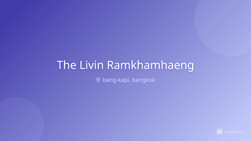 ภาพที่พัก เดอะ ลีฟวิ่น รามคำแหง